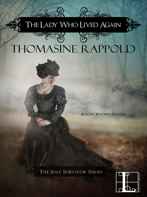Title details for The Lady Who Lived Again by Thomasine Rappold - Wait list